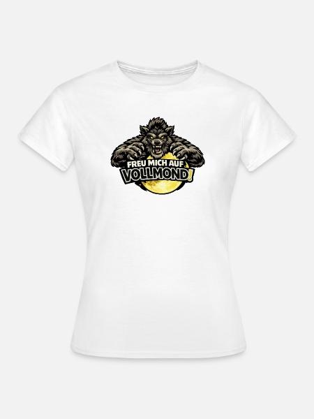 Werwolf Vollmond - lustiger Amok-Spruch - Frauen T-Shirt - Weiß
