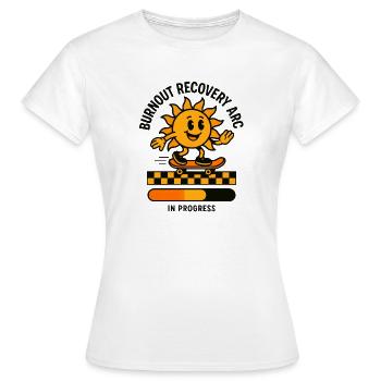 La récupération de l’épuisement professionnel est en cours | Santé mentale - T-shirt Femme - blanc - Devant - AI Model Female 172 dark (172cm)