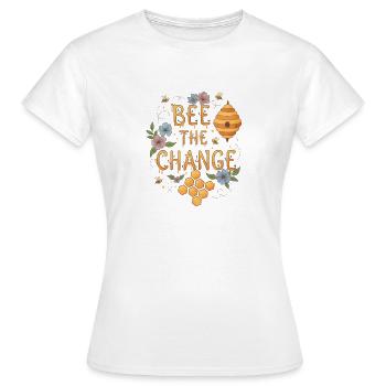 Bee the Change – Abeille et design nature - T-shirt Femme - blanc - Devant - AI Model Female 172 dark (172cm)
