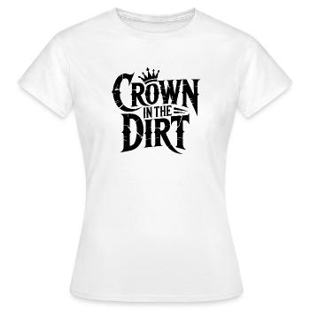 Krone im Dreck - Frauen T-Shirt - Weiß - Vorne - AI Model Female 172 dark (172cm)
