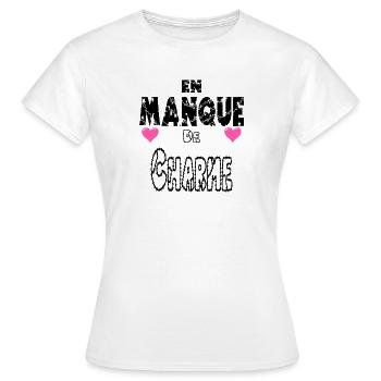 En Manque de Charme - T-shirt Femme - blanc - Devant - AI Model Female 172 dark (172cm)