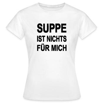 Suppe - Frauen T-Shirt - Weiß - Vorne - AI Model Female 172 dark (172cm)