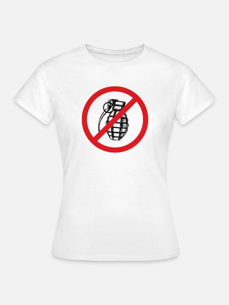 Granate Verboten! Frieden! - Illustration - Frauen T-Shirt - Weiß