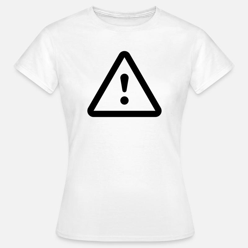 Danger Attention Danger - Women's T-Shirt - white