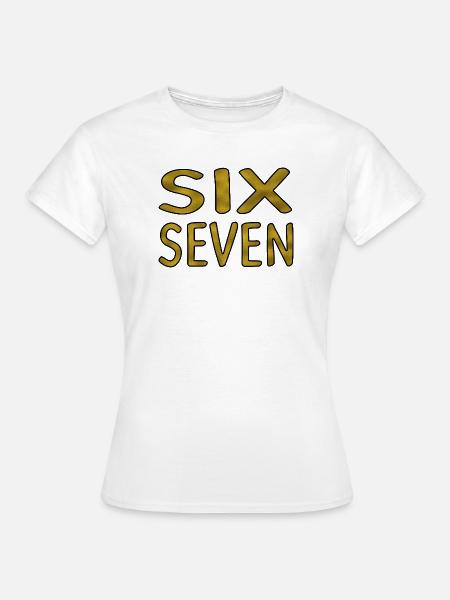 Six Seven Gold - Frauen T-Shirt - Weiß