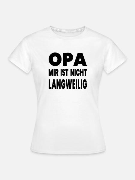 Opa - Frauen T-Shirt - Weiß