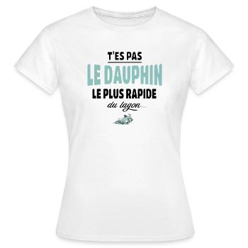 T’es pas le dauphin le plus rapide du lagon - T-shirt Femme - blanc - Devant - AI Model Female 172 dark (172cm)