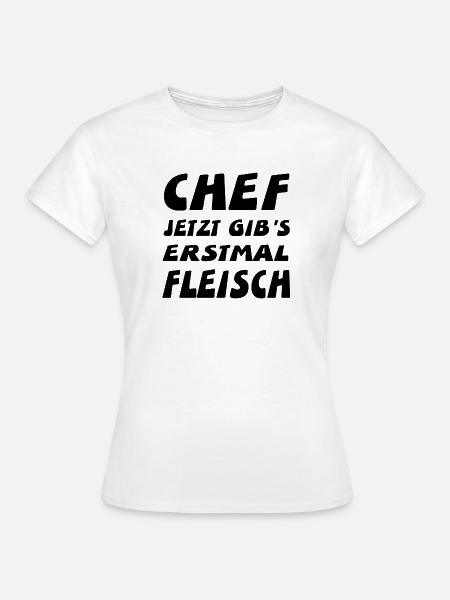 Chef - Frauen T-Shirt - Weiß