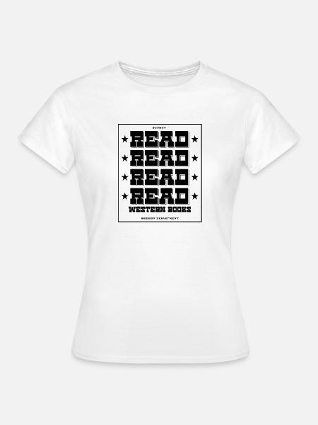 Read Design - Western Look - Frauen T-Shirt - Weiß