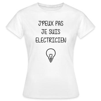 J'peux Pas Je Suis Électricien : Tension Maximale - T-shirt Femme - blanc - Devant - AI Model Female 172 dark (172cm)