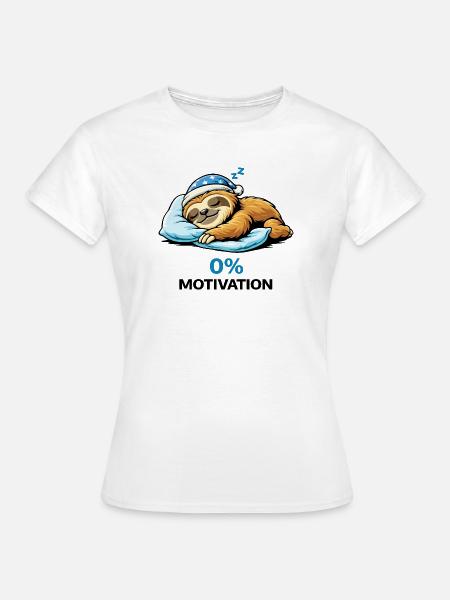 Schläfriger Faulheit bei null Prozent - Frauen T-Shirt - Weiß
