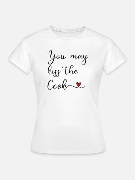 Kiss the Cook - Frauen T-Shirt - Weiß