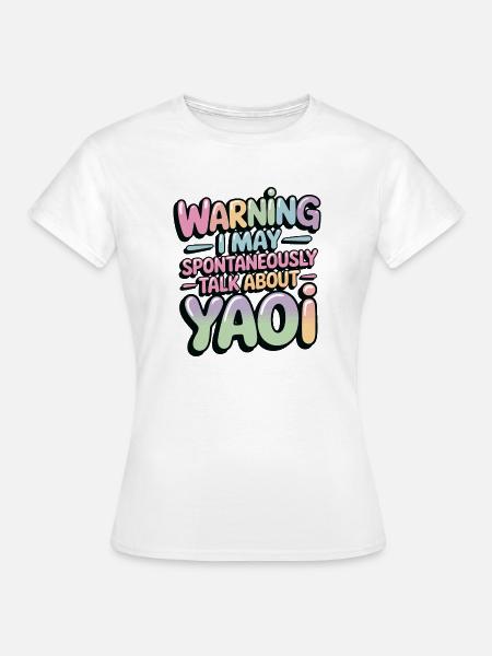 Spontanes Yaoi-Gespräch - Frauen T-Shirt - Weiß