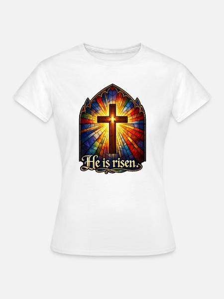 He is risen - Frauen T-Shirt - Weiß