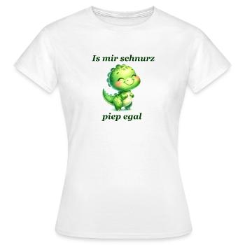 Schnurz piep egal Lustiger Spruch süßer Dino - Frauen T-Shirt - Weiß - Vorne - AI Model Female 172 dark (172cm)