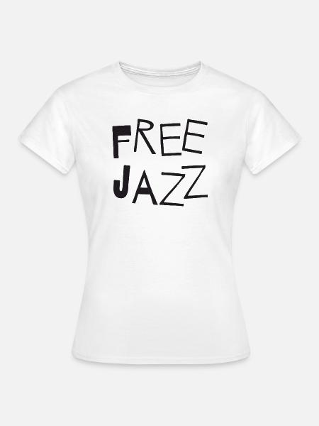 Free Jazz Handgezeichnete Buchstaben - Frauen T-Shirt - Weiß