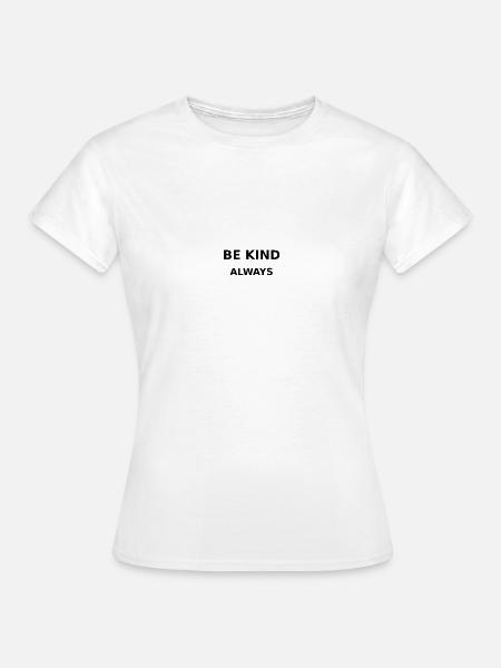 Be Kind - Women's T-Shirt - white