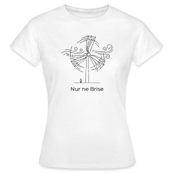 Nur ne Brise norddeutsch Nordisch Humor - Frauen T-Shirt - Weiß - Vorne - AI Model Female 172 dark (172cm)