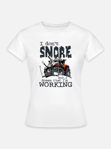 1477_I_dont_Snore-TRAKTOR - Frauen T-Shirt - Weiß