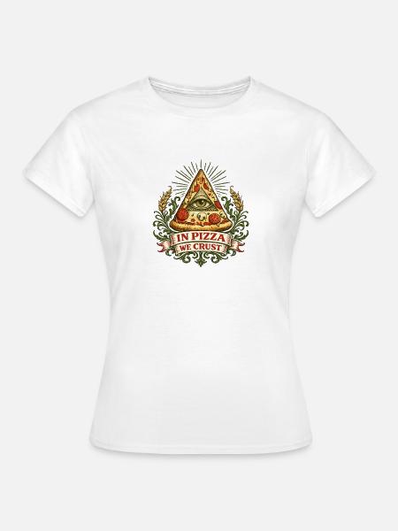 Motto der Pizza Pyramid Augenkruste - Frauen T-Shirt - Weiß
