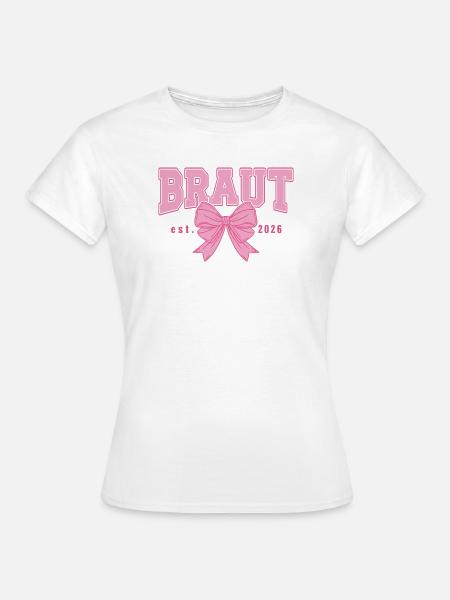 Braut Junggesellinnenabschied Team Partnerlook - Frauen T-Shirt - Weiß
