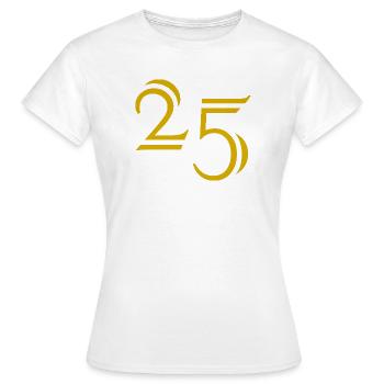 25. 25 ANS. 25e ANNIVERSAIRE. ANNIVERSAIRE 25 ANS. - T-shirt Femme - blanc - Devant - AI Model Female 172 dark (172cm)