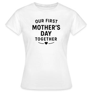 First Mother's Day Mom Baby Gift Idea Family - Women's T-Shirt - white - Front - AI Model Female 172 dark (172cm)