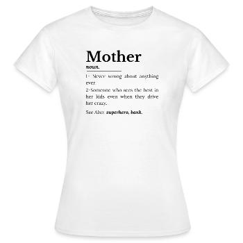 Définition de la mère - T-shirt Femme - blanc - Devant - AI Model Female 172 dark (172cm)