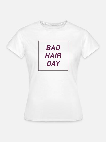 bad hair day - Women's T-Shirt - white