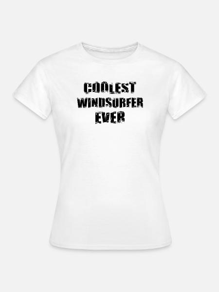 Coolster Windsurfer aller Zeiten - Frauen T-Shirt - Weiß
