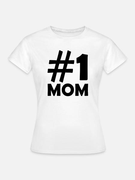 # 1 Mom - Frauen T-Shirt - Weiß
