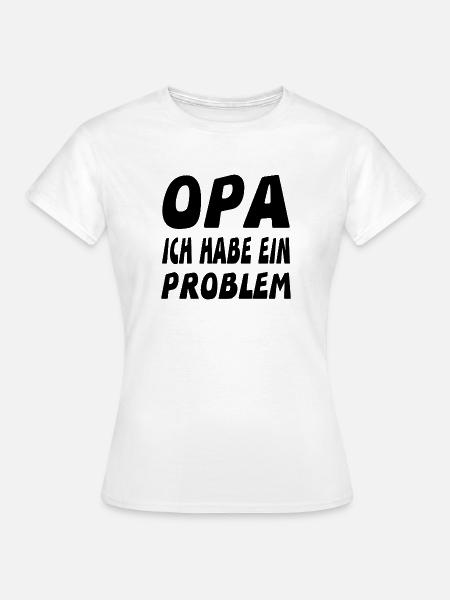 Opa - Frauen T-Shirt - Weiß