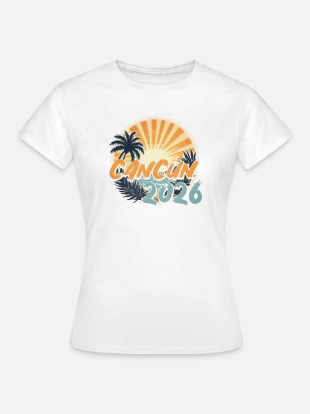 Cancun 2026 - Frauen T-Shirt - Weiß