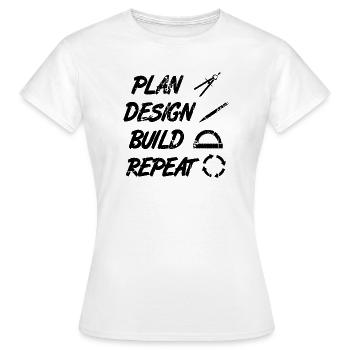 Planifier, Construire, Répéter - T-shirt Femme - blanc - Devant - AI Model Female 172 dark (172cm)