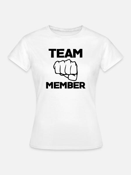Team Member - Frauen T-Shirt - Weiß