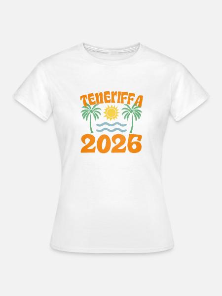Teneriffa 2026 - Frauen T-Shirt - Weiß