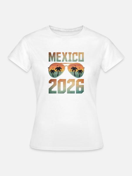 Mexiko 2026 - Frauen T-Shirt - Weiß