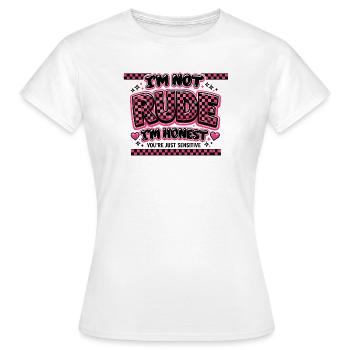 Je suis honnête, pas un sarcasme désamical - T-shirt Femme - blanc - Devant - AI Model Female 172 dark (172cm)
