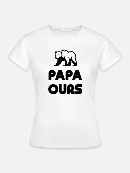 Papa Ours  - Frauen T-Shirt - Weiß