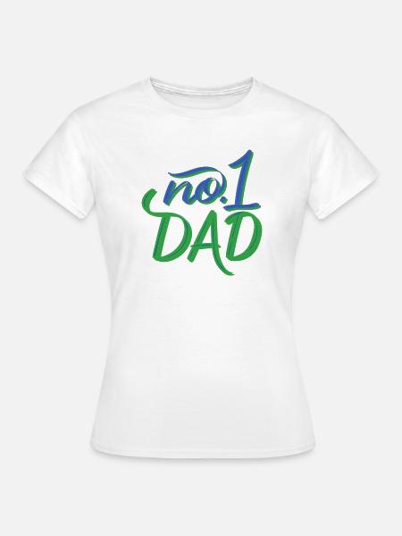 No.1 Dad – Handlettering - Frauen T-Shirt - Weiß