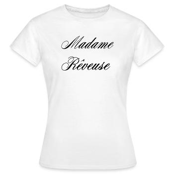 Madame Rêveuse Douceur Femme - T-shirt Femme - blanc - Devant - AI Model Female 172 dark (172cm)
