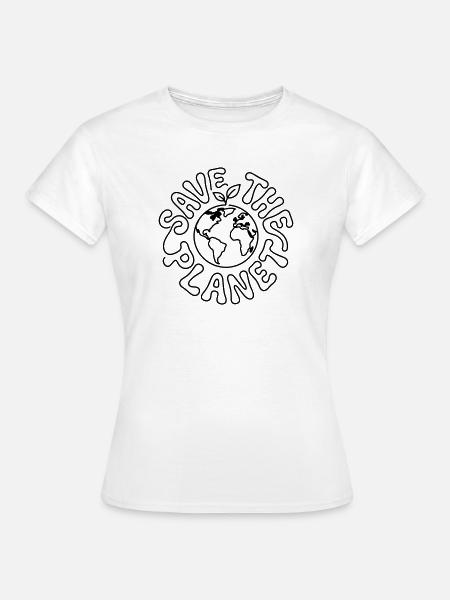 Rette den Planeten - Frauen T-Shirt - Weiß