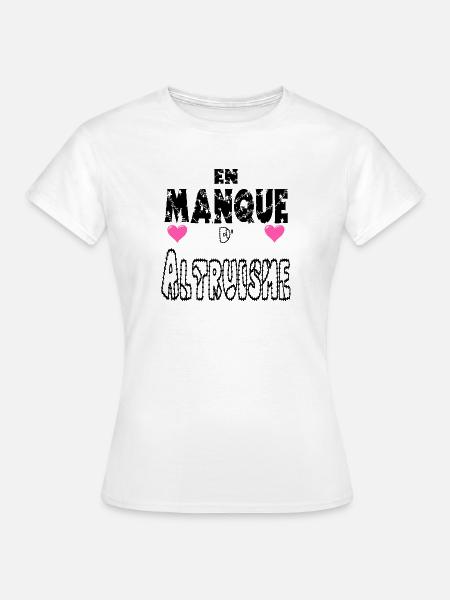 Fehlender Altruismus - Frauen T-Shirt - Weiß