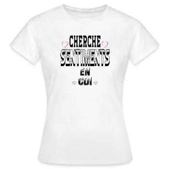 Cherche Sentiments en CDI - T-shirt Femme - blanc - Devant - AI Model Female 172 dark (172cm)