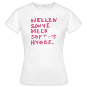 hygge words pink - Frauen T-Shirt - Weiß - Vorne - AI Model Female 172 dark (172cm)