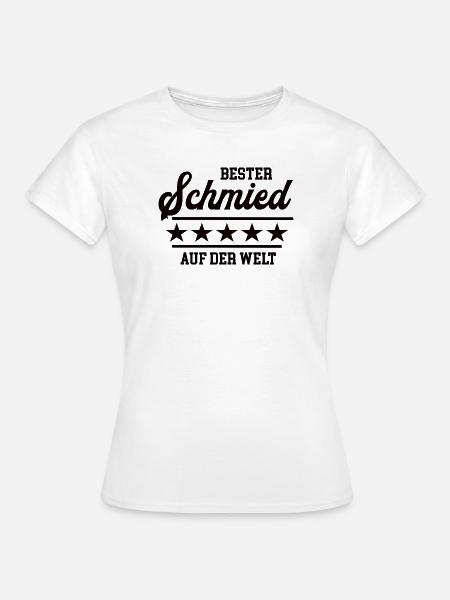 Schmied Bester Handwerker Schmiede Goldschmied - Frauen T-Shirt - Weiß