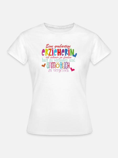 Erzieherin - Frauen T-Shirt - Weiß