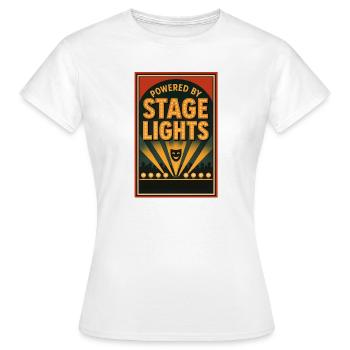Angetrieben von Rampenlicht | Theater Bühne - Frauen T-Shirt - Weiß - Vorne - AI Model Female 172 dark (172cm)