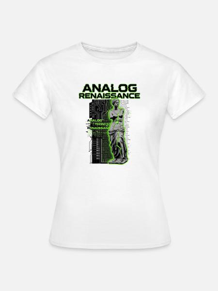 Analog Renaissance Cyberpunk - Frauen T-Shirt - Weiß