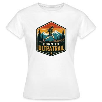 Né pour l’Ultra Trail - T-shirt Femme - blanc - Devant - AI Model Female 172 dark (172cm)